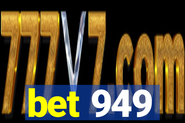 bet 949